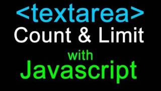 Javascript Tutorial  Textarea Counting and Limiting [upl. by Nosnirb]