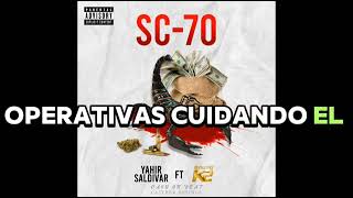 Sc 70  Yahir Saldivar Ft Mc window x Cash amp zumbando Grupo k2 [upl. by Nosraep]