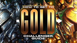 HOW TO GET TO GOLD  How to Climb to Gold in League of Legends [upl. by Ivers]