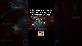 Diablo 4 PC  Infernal Hordes Tier 8 level 200 I didnt die server 200ms diablo diablo4 [upl. by Aerdnaek]