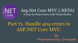 Part 71 How to handle 404 errors in ASP NET Core MVC  ASPNETCOREMVC [upl. by Sirah]