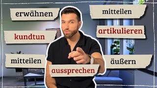 10 Synonyme für quotsagenquot  Was sind die Unterschiede B2C1 [upl. by Leugar]