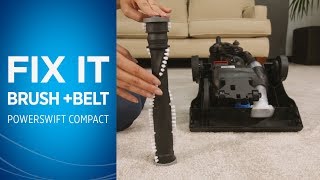 How to Fix the Brushroll amp Belt on your PowerSwift™ Compact [upl. by Bartolomeo]