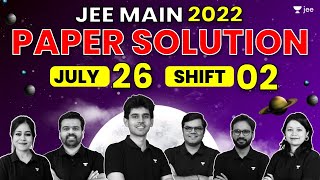 JEE Main 2022 2nd Attempt Paper Solution  26th July  Shift 2  JEE 2022 Questions amp Solutions [upl. by Eddana]