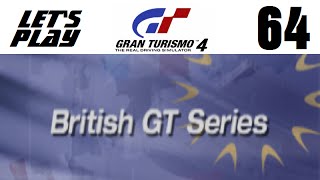 Lets Play Gran Turismo 4  Part 64  European Events  British GT Series [upl. by Aliahkim]