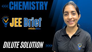 JEE Brief Dilute Solution in one shot  Vora Classes  JEE  IIT  CBSE 40dinJEEin [upl. by Zat]