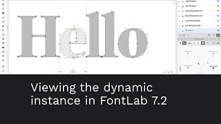 Viewing the dynamic instance in FontLab 7 [upl. by Marc]