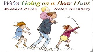 Were Going on a Bear Hunt read aloud kids story [upl. by Nivrek]