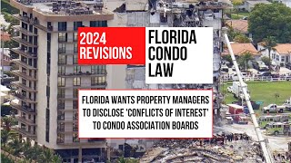 Florida Wants Property Managers To Disclose Conflicts Of Interest To Condo Association Boards [upl. by Lehctim]