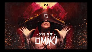 Omiki  Devil In Me Official Video [upl. by Shakespeare727]