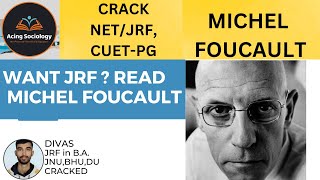 How important MICHEL FOUCAULT is for JRF Sociology Thinkers [upl. by Asabi]