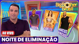 🚨BBB 24 8ª Eliminação AO VIVO Davi Isabelle Marcus Vinicius  Big Brother Brasil 2024 BBB24 [upl. by Sitof]