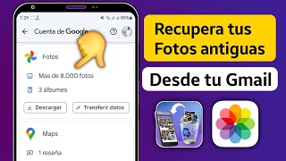 Cómo recuperar fotos antiguas de la cuenta de Gmail  Recuperar fotos de la cuenta de Gmail [upl. by Pietrek]