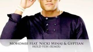 Mohombi feat Nicki Minaj amp Gyptian  Hold Yuh Remix [upl. by Naleek]