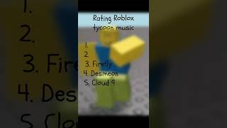 rating roblox tycoon music 🔥🔥 roblox classic [upl. by Novahs393]