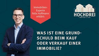 Was ist eine Grundschuld bei dem Kauf oder Verkauf einer Immobilie Simpel und einfach erklärt [upl. by Enelear]