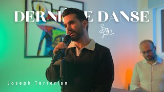 Dernière Danse  Indila Joseph Terterian Cover [upl. by Deden]