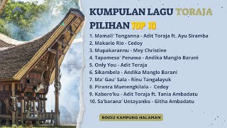 TOP 10 Lagu Toraja Pilihan Lagu Toraja Terbaru 20232024 [upl. by Eymaj740]