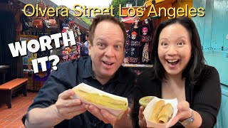 Olvera Street Los Angeles Mexican Food  How Authentic Is It [upl. by Home]