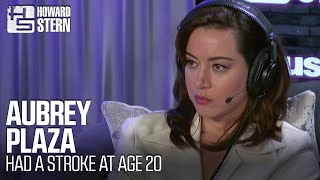 Aubrey Plaza Had a Stroke When She Was 20 Years Old [upl. by Oetsira]