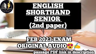 ENGLISH SHORTHANDSENIOR2nd PAPERFEB 2023EXAM AUDIO successonlineacademy [upl. by Gathard]