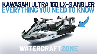 Kawasaki Ultra 160 LXS Angler Everything you need to know  Watercraft Zone [upl. by Norvan]