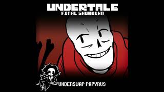 UNDERTALE Final Showdown  UNDERSWAP Papyrus  Slackers Challenge [upl. by Lorant]