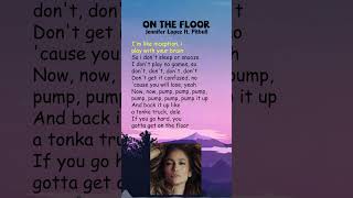 Jennifer Lopez ft Pitbull  On The Floor Lyrics shorts [upl. by Sioux]