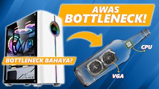 Seberapa bahaya BOTTLENECK pada PC Apa itu BOTTLENECK CPU GPU RAM [upl. by Musette]