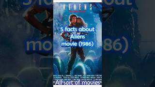 5 Facts about Aliens 1986 [upl. by Fisuoy]