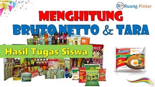 Menghitung Bruto Netto dan Tara  Hasil Pengamatan Siswa [upl. by Oiled814]