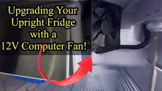 Upgrading your upright caravan fridge with a 12 Volt computer fan [upl. by Zirtaeb259]