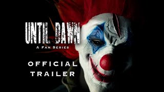 Until Dawn FAN SERIES Official Trailer 2024 [upl. by Llenyt]