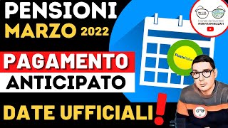 PAGAMENTO PENSIONI MARZO 2022 ➡ DATE UFFICIALI CALENDARIO ANTICIPATO PAGAMENTI  STOP EMERGENZA 💶 [upl. by Debra822]