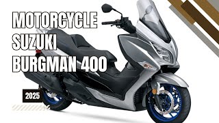 2025 The New Suzuki Burgman 400 Revealed [upl. by Adon]