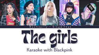 BLACKPINK DUET KARAOKE  THE GIRLS  5 Members  Easy lyrics and Backing vocals [upl. by Helenka]