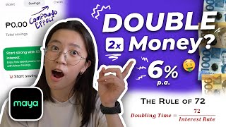 🤑 How to DOUBLE YOUR MONEY with Maya Bank Rule of 72 – Earn EVERY DAY with your Savings [upl. by Lledor272]