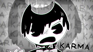 BENDY  KARMA [upl. by Austine]