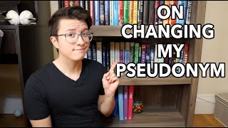 On Changing My Pseudonym [upl. by Adnohsel]