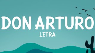 Virlán García  Don Arturo Letra [upl. by Lemaj]