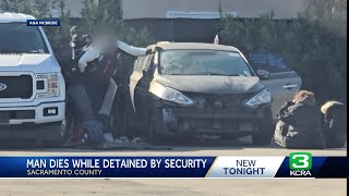 Man dies after being detained by security guards in Sacramento County [upl. by Artimed]