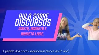 AULA SOBRE DISCURSOS DIRETO INDIRETO E INDIRETO LIVRE [upl. by Killam129]