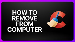 How To Remove CCleaner From Computer Tutorial [upl. by Ligriv206]