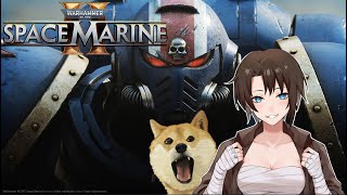 Ive officially converted to The Omnissiah SPACE MARINES 2 vtuber warhammer40k spacemarine2 [upl. by Susanne]