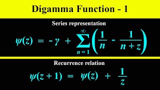 Digamma function  1  Properties of Digamma function  Series representation of Digamma Function [upl. by Ahsilif173]