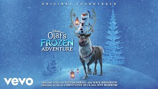 Olafs Frozen Adventure Score Suite From quotOlafs Frozen AdventurequotAudio Only [upl. by Mainis]