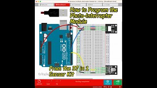 Pt13 How To Program the PhotoInterrupter Module from the 37in1 Sensor Kit arduino photosensor [upl. by Colson]