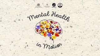 Mental Health in Motion [upl. by Eivod]