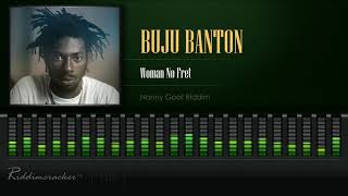 Buju Banton  Woman No Fret Nanny Goat Riddim HD [upl. by Barnabe]