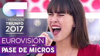 quotARDEquot  Aitana  Primer pase de micros para la GALA EUROVISIÓN  OT 2017 [upl. by Ennaear265]